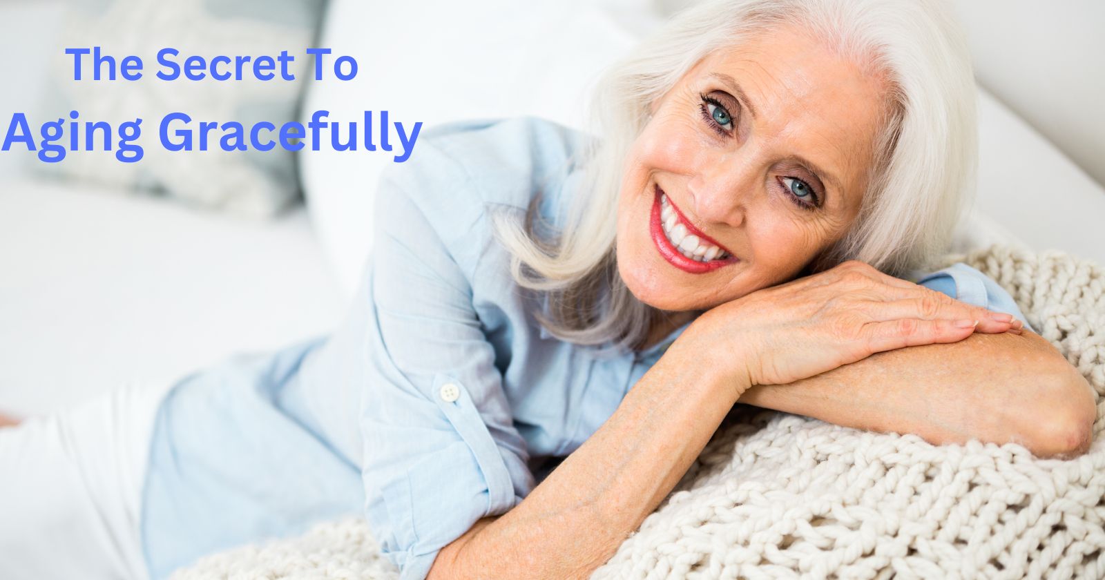 The Secrets Of Aging Gracefully Forever Youthful
