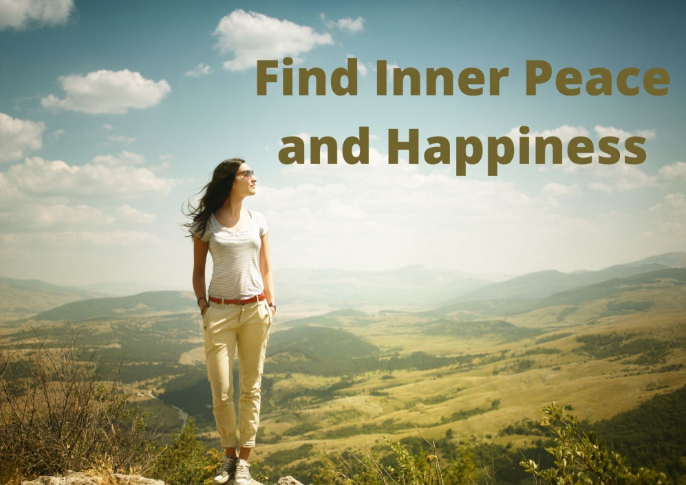 How To Find Inner Peace And Happiness