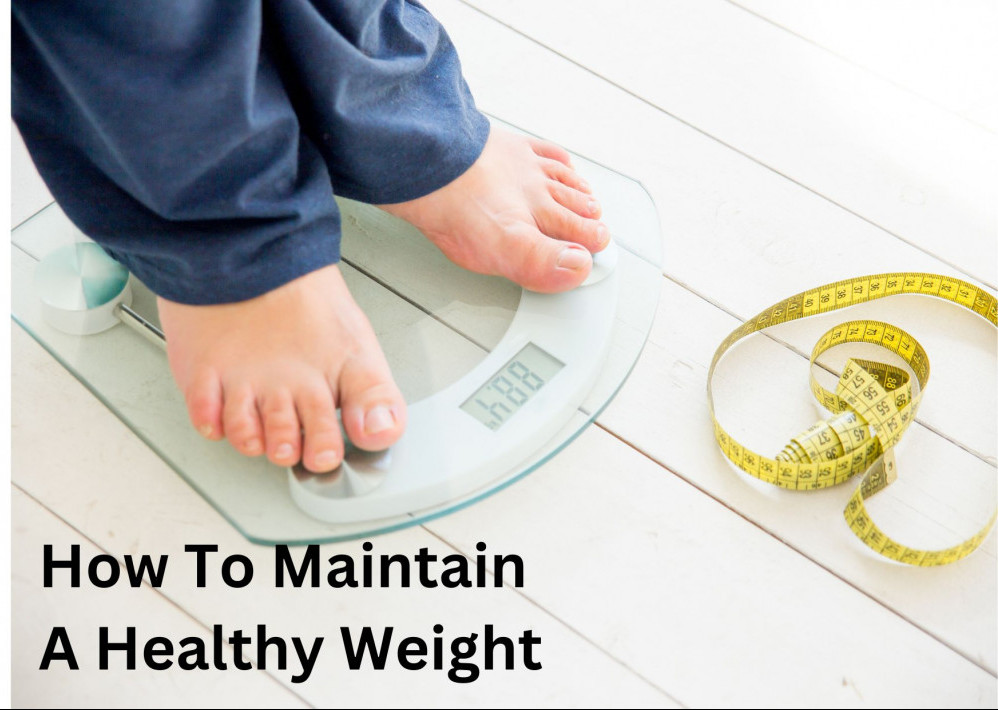 how to maintain a healthy weight