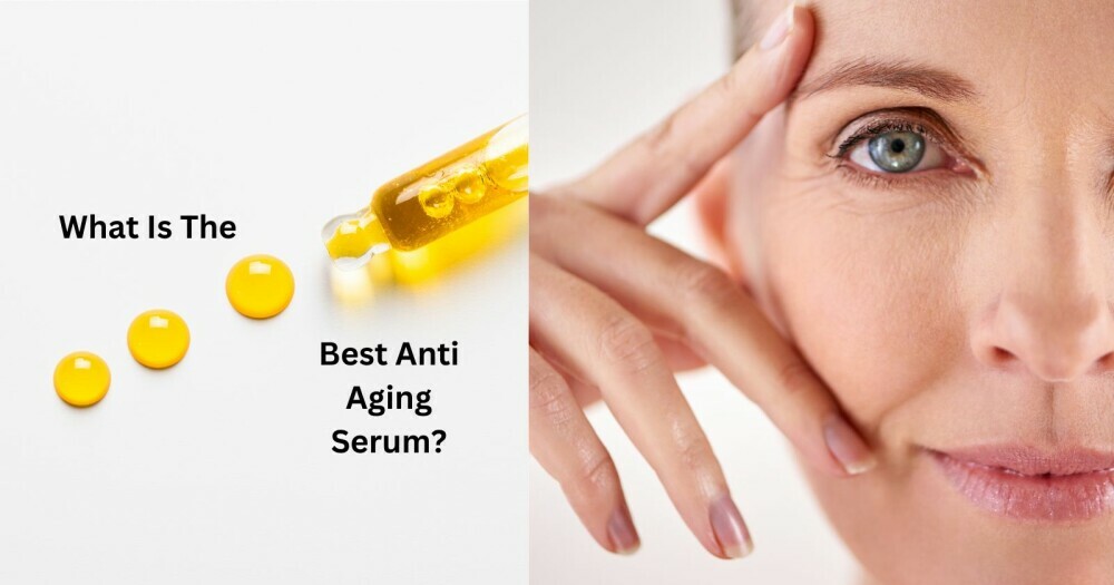 best anti aging serum