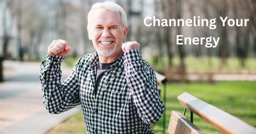 channeling your energy